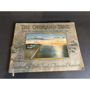 The Overland Trail from The Golden Gate to the Great Salt Lake -Vintage Book